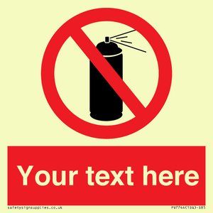 Custom prohibition no aerosol